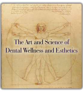 The Art and Science of the Dental Wellness